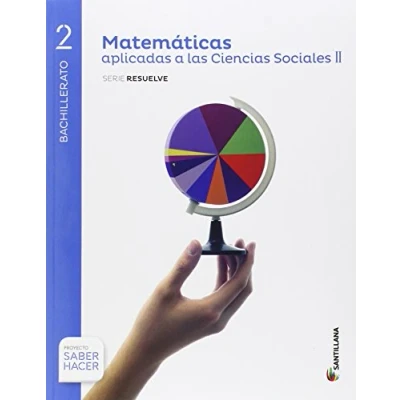 Imagen de MATEMATICAS APLICADAS A LAS CIENCIAS SOCIALES II SERIE RESUELVE 2 BTO SABER HACER 9788414102022