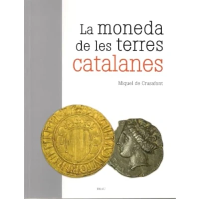 Imagen de La moneda de les terres catalanes: 14 (Eines i feines)