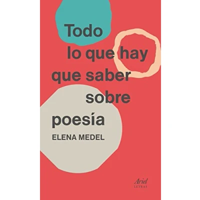 Imagen de Todo lo que hay saber sobre poesía (Ariel Letras)