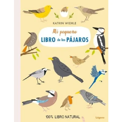 Imagen de Mi pequeño libro de los pájaros (EcoLóguez)