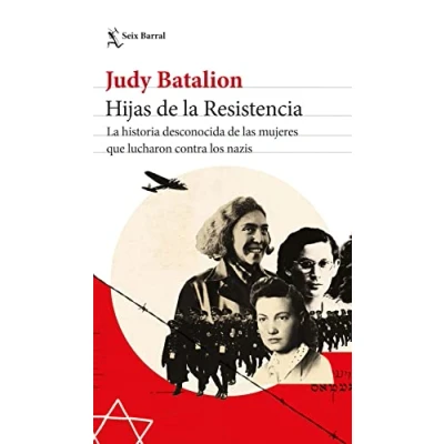 Imagen de Hijas de La Resistencia: historia desconocida las mujeres que lucharon contra los nazis (Los Tres Mundos)