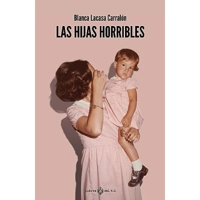 Imagen de Las hijas horribles (3ª Ed.) (VARIOS)