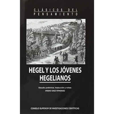 Imagen de Hegel y los Jóvenes Hegelianos (Clásicos del Pensamiento)