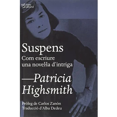 Imagen de Suspens: Com escriure una novel·la d&#039;intriga (SIN COLECCION)