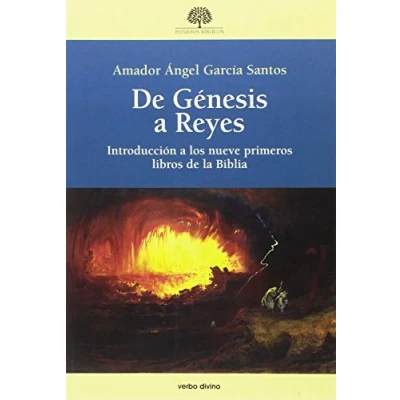 Imagen de de Genesis a REYES: Introducción los nueve primeros libros la Biblia (Estudios Bíblicos)