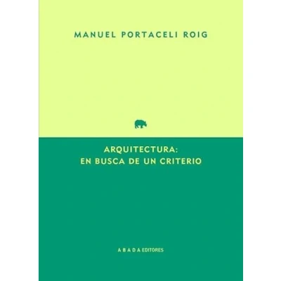 Imagen de Arquitectura: En Busca De Un Criterio