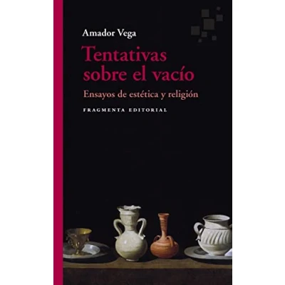 Imagen de Tentativas sobre el vacío: 81 (Fragmentos)
