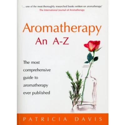 Imagen de aromatherapy An A Z: The most comprehensive guide to ever published