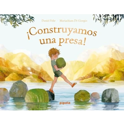 Imagen de ¡Construyamos una presa! (PIPALA)