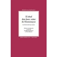 Imagen de El Abad Don Juan Señor De Montemayor: La Historia Un Cantar
