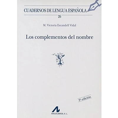 Imagen de Los complementos del nombre (Cuadernos de lengua española)