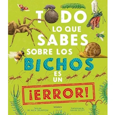 Imagen de Todo lo que sabes sobre los bichos es un ¡error!: 149 (Conocimientos)