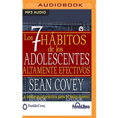 Imagen de Los 7 Habitos de Adolescentes Altamente Efectivos