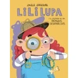 Imagen de Lili Lupa, Detective El Misterio De Los Animales Desaparec Amaia Arrazola (autor)