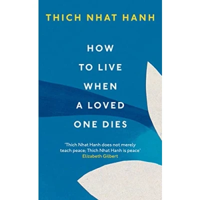 Imagen de How To Live When A Loved One Dies (ebook)