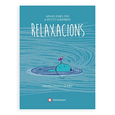 Imagen de Relaxacions (Grans eines per a petits guerrers): 1 (Grandes herramientas para pequeños guerreros)