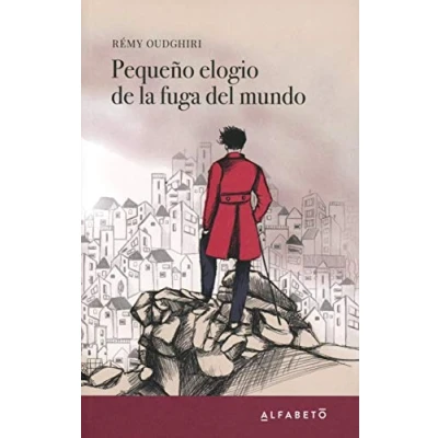Imagen de Pequeño Elogio De La Fuga Del Mundo