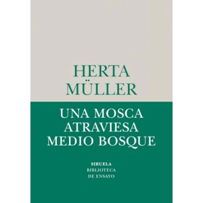 Imagen de Una mosca atraviesa medio bosque: 87 (Biblioteca de Ensayo / Serie menor)