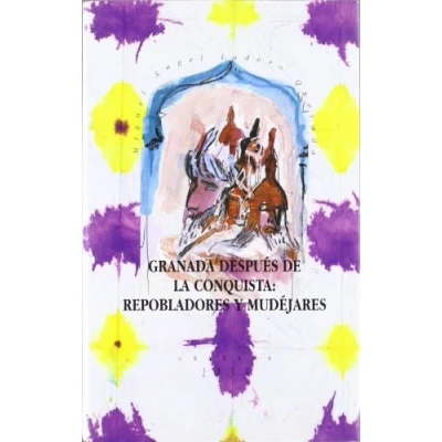 Imagen de GRANADA DESPUES CONQUISTA NE (GENIL DE LITERATURA)
