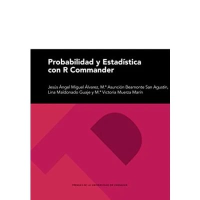Imagen de Probabilidad y Estadística con R Commander: 317 (Textos docentes)