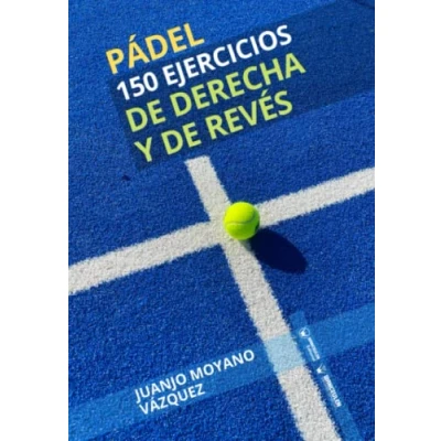 Imagen de Pádel 150 Ejercicios de derecha y revés