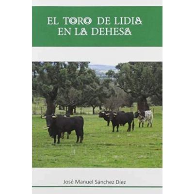 Imagen de El toro de Lidia en la Dehesa