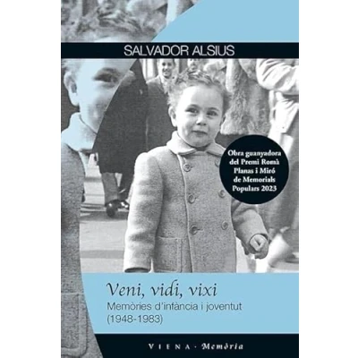 Imagen de Veni, vidi, vixi: Memòries d&#039;infància i joventut (1948 1983): 25 (Memòria Popular)
