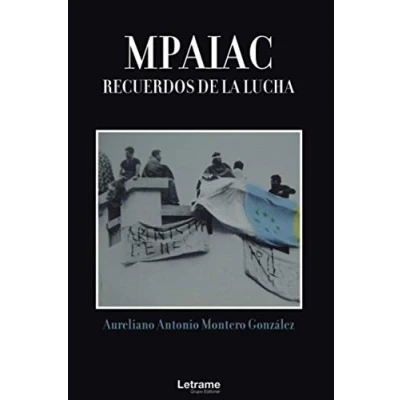 Imagen de MPAIAC: Recuerdos de la lucha: 01 (Ensayo)