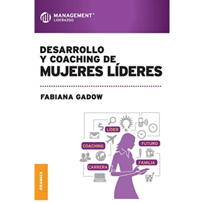 Imagen de Desarrollo y coaching de mujeres líderes (SIN COLECCION)