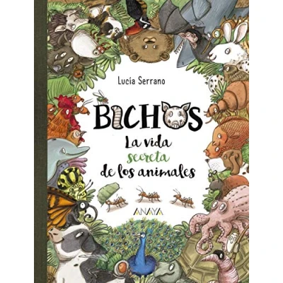 Imagen de Bichos: La vida secreta de los animales (LITERATURA INFANTIL Libros Regalo)