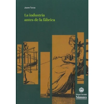 Imagen de la industria antes de fábrica: 170 (Estudios históricos &amp; geográficos, 170)
