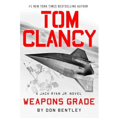 Imagen de Tom Clancy Weapons Grade Don Bentley (autor)