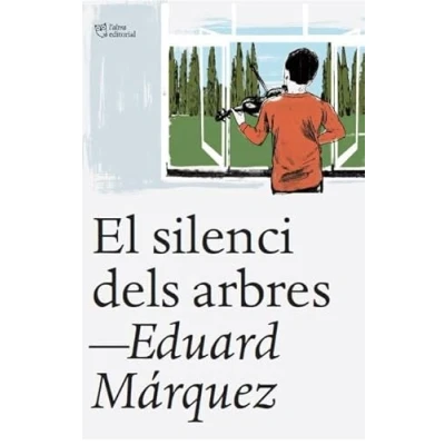Imagen de El silenci dels arbres (SIN COLECCION)