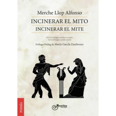 Imagen de INCINERAR EL MITO / edición bilingüe castellano catalán