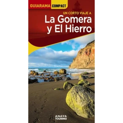 Imagen de La Gomera y El Hierro (GUIARAMA COMPACT España)