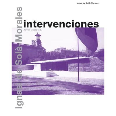 Imagen de Intervenciones (Biblioteca Ignasi de Solà Morales)