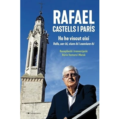 Imagen de Rafael Castells I París. Ho He Viscut Aixi