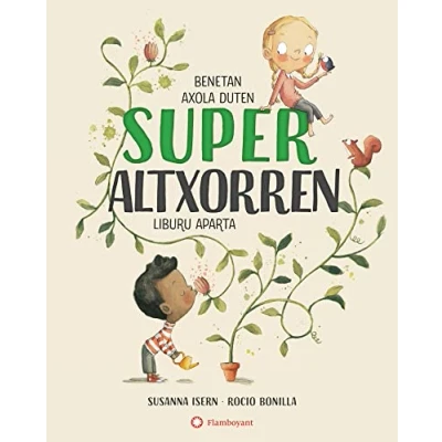 Imagen de Superaltxorren liburu aparta (EUSKERA) (Colección Susanna Isern &amp; Rocio Bonilla)