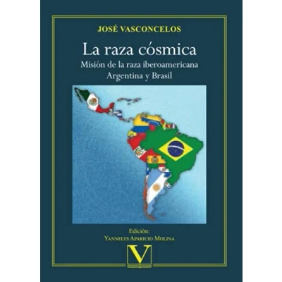 Imagen de la raza cósmica: Misión de iberoamericana. Argentina y Brasil: 1 (Ensayo)