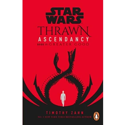 Imagen de Star Wars: Thrawn Ascendancy: Greater Good (thrawn Ascendancy 2)