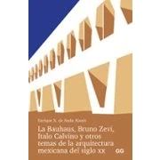 Imagen de La Bauhaus Bruno Zevi Italo Calvino Y Otros Temas De Arquitectura M