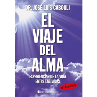 Imagen de El Viaje Del Alma (7ªed) Experiencia De La Vida Entre Las Vidas