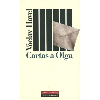 Imagen de Cartas a Olga: Consideraciones desde la prision/ Considerations from Prison (Biografías y Memorias)