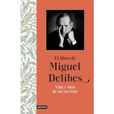 Imagen de El libro de Miguel Delibes: Vida y obra un escritor (Imago Mundi)