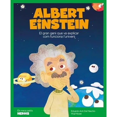 Imagen de Albert Einstein: El científic que va explicar com funciona l&#039;univers (Els meus petits herois): 4