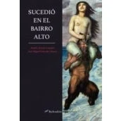 Imagen de Sucedio En El Bairro Alto