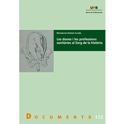Imagen de les dones i professions sanitàries al llarg de la història: 112 (Documents)