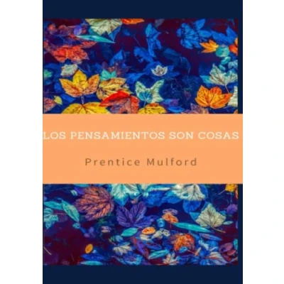 Imagen de Los pensamientos son cosas (traducido)