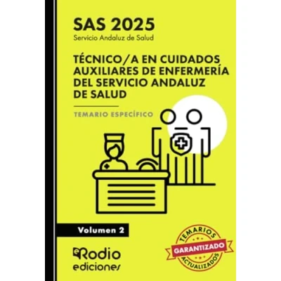 Imagen de Técnico/a en Cuidados Auxiliares de Enfermería del Servicio Andaluz Salud. Temario Específico.Volumen 2. SAS 2025