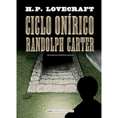 Imagen de Ciclo Onírico Randolph Carter (Clásicos ilustrados)